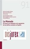 La Manada - Un Antes y un Despus en la Regulacin de los Delitos Sexuales en Espaa