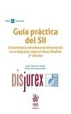 Gua Prctica del SII 2 Edicin 2018 - El Suministro Inmediato de Informacin en el Impuesto sobre el Valor Aadido