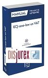 Manual ECJ case-law on VAT ( Jurisprudencia del TJCE sobre el IVA )