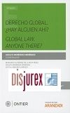 Derecho Global :  Hay Alguien Ah ? Global Law. Anyone There?