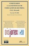 Comentarios a las Sentencias de Unificacin de Doctrina. Civil y Mercantil. Volumen 10. 2018