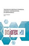 Tratado de Arbitraje Comercial Interno e Internacional en Iberoamrica