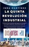 La quinta revolucin industrial - Cmo la comercializacin del espacio se convertir en la mayor expansin industrial del siglo XXI