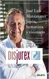Jos Luis Manzanares Japn, humanista y visionario - Ingeniero, catedrtico, cientfico, acadmico, escritor, empresario, creador de Ayesa