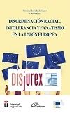 Discriminacin racial, intolerancia y fanatismo en la Unin Europea