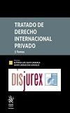 Tratado de Derecho Internacional Privado (2 Edicin) 2022 - 3 Tomos