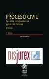 Proceso Civil - Doctrina jurisprudencial y prctica forense - 2 Tomos (2 Edicin ) 2022