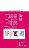Nulidad del plan general de ordenacin urbana, catastro, ponencia de valores, valor catastral y tributos locales - Nuevos criterios jurisprudenciales