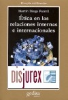 Etica en las Relaciones Internas e Internacionales