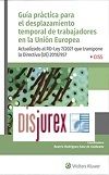 Gua prctica para el desplazamiento temporal de trabajadores en la Unin Europea - Actualizado al RD-Ley 7/2021 que transpone la Directiva (UE) 2018/957 