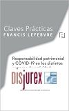 Claves Prcticas Responsabilidad patrimonial y COVID-19 en los distintos sectores de actividad