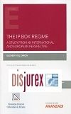 The IP Box Regime - A Study from an International and European Perspective