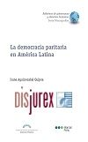 La democracia paritaria en Amrica Latina - Tres dimensiones explicativas
