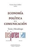 Economa poltica de la comunicacin - Teora y metodologa