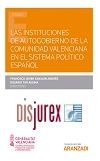 Las instituciones de Autogobierno de la Comunidad Valenciana en el sistema poltico multinivel espaol