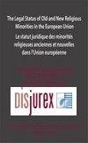 The legal status of and new religious minorities in the European