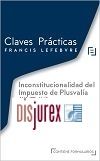 Claves Prcticas Inconstitucionalidad del Impuesto de Plusvala - Devolucin y pago conforme a la nueva regulacin
