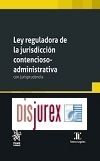 Ley reguladora de la jurisdiccin Contencioso - Administrativa - Con jurisprudencia
