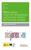 The economic policy of the european union in the context of the covid-19 crisis