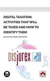 Digital taxation : activities that will be taxed and how to identify them