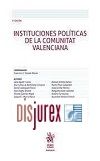 Instituciones polticas de la Comunitat Valenciana (2 Edicin) 2022