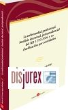 La enfermedad profesional. Anlisis doctrinal, jurisprudencial del RD 1299/2006 y su clasificacin por actividades