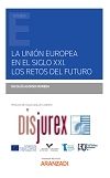La Unin Europea en el siglo XXI - Los retos del futuro