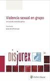 Violencia sexual en grupo - Un estudio multidisciplinar 