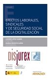 Efectos laborales sindicales y de seguridad social de la digitalizacin