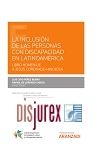 La inclusin de las personas con discapacidad en Latinoamrica - Libro Homenaje a D. Jess Coronado Hinojosa