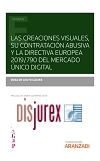 Las creaciones visuales su contratacin abusiva y la directiva europea 2019/790 del mercado nico digital