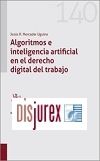 Algoritmos e inteligencia artificial en el derecho digital del trabajo