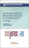 Tecnologa y proceso - Problemas procesales en un mundo digital