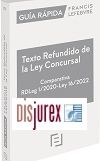Gua Rpida Texto Refundido de la Ley Concursal- Comparativa (RDLeg 1/2020) (L 16/2022)