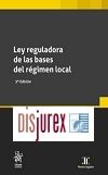 Ley reguladora de las bases del rgimen local (3 Edicin) 2022