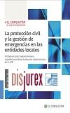 La proteccin civil y la gestin de emergencias en las entidades locales 