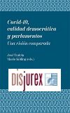 Covid-19, calidad democrtica y parlamentos - Una visin comparada