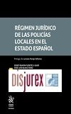 Rgimen jurdico de las policas locales en el estado espaol
