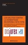 Delitos contra la honestidad en Espaa (1870-1978) - Contribucin de la jurisprudencia del tribunal supremo a su configuracin jurdica