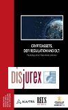 Cryptoassets, defi regulation and DLT: Proceedings of the II Token World Conference