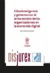 Ciberinteligencia y gobernanza: el arma secreta de las organizaciones en la economa digital