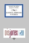 Justicia, Derecho y Fuerza. El pensamiento de Trasmaco acerca de la ley y la justicia y su funcin en la teora del derecho