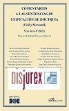 Comentarios a las Sentencias de Unificacin de Doctrina (Civil y Mercantil) Volumen 14 (2022)