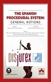 The Spanish procedural system : general notions