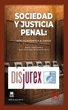 Sociedad y justicia penal - Especial referencia al Jurado