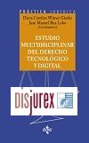 Estudio multidisciplinar del Derecho tecnolgico y digital