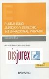 Pluralismo jurdico y derecho internacional privado