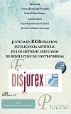 Justicia en REDefinicin: Inteligencia Artificial en los mtodos adecuados de resolucin de controversias