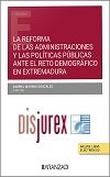 La reforma de las administraciones y polticas pblicas ante el reto demogrfico en Extremadura