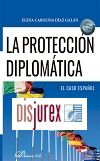 La proteccin diplomtica: el caso espaol